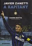 Javier Zanetti - A kapitány - Gianni Riotta közreműködésével **