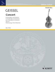 GIESSEL, JOHANN - CONCERT FÜR KONTRABASS UND ORCHESTER OP,32, KLAVIERAUSZUG
