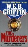 Griffin W. E. B - The Murderers [antikvár]