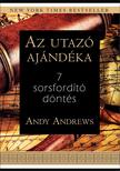 Andy Andrews - Az utazó ajándéka