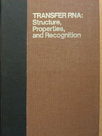G. Dirheimer - Transfer RNA: Structure, Properties and Recognition [antikvár]