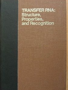 G. Dirheimer - Transfer RNA: Structure, Properties and Recognition [antikvár]