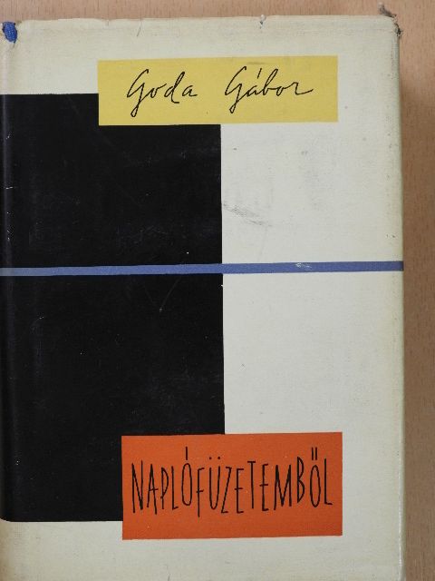 Goda Gábor - Naplófüzetemből [antikvár]