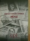 Serdián Miklós György - Pénz [antikvár]