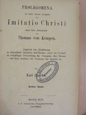 Karl Hirsche - Prolegomena zu einer neuen Ausgabe der Imitatio Christi nach dem Autograph des Thomas von Kempen I. [antikvár]