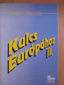 Kulcs Európához II. [antikvár]