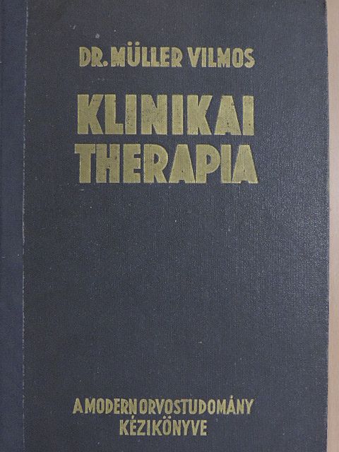 Dr. Baráth Jenő - Klinikai therapia 1. [antikvár]