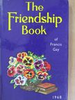Francis Gay - The Friendship Book [antikvár]