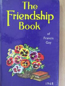 Francis Gay - The Friendship Book [antikvár]