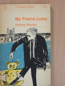 Andrew Sinclair - My Friend Judas [antikvár]