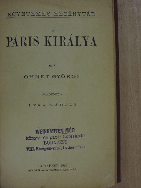 Ohnet György - Páris királya I-III. [antikvár]