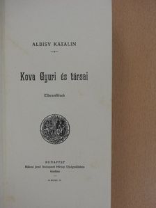 Albisy Katalin - Kova Gyuri és társai [antikvár]