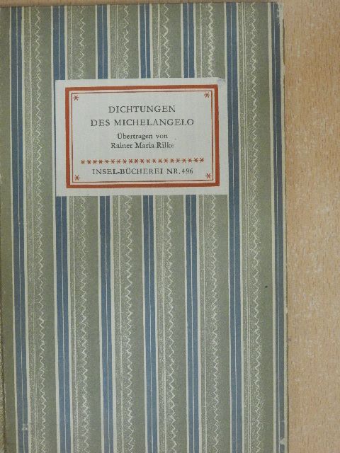 Michelangelo - Dichtungen des Michelangelo [antikvár]