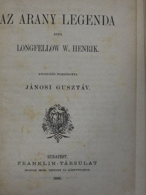 Longfellow W. Henrik - Az arany legenda [antikvár]
