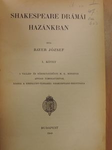 Bayer József - Shakespeare drámái hazánkban I. (rossz állapotú) [antikvár]