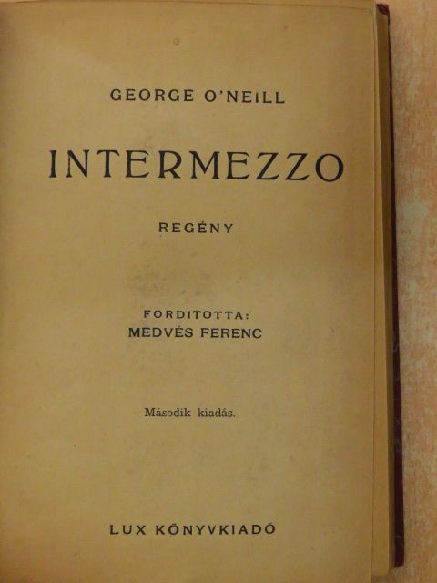 George O'Neill - Intermezzo [antikvár]