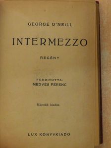 George O'Neill - Intermezzo [antikvár]