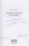 Merényi Krisztián - Maradj ​nyugton, hullácska (Dedikált) [antikvár]