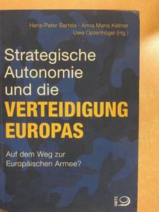 Ana Santos Pinto - Strategische Autonomie und die Verteidigung Europas [antikvár]