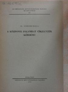 Sz. Németh Mária - A központi folyóirat címjegyzék kérdései [antikvár]