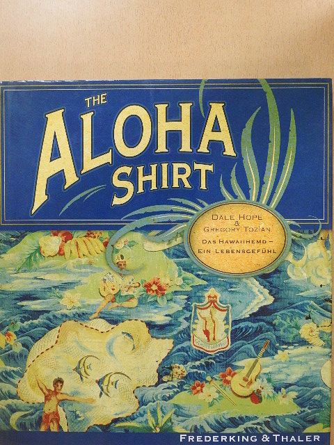 Dale Hope - The Aloha Shirt [antikvár]