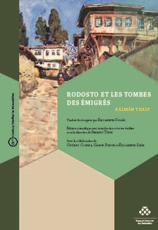Thaly Kálmán - Rodosto et les Tombes des Émigrés
