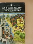 Sir Thomas Malory - Le Morte D'Arthur II. (töredék) [antikvár]