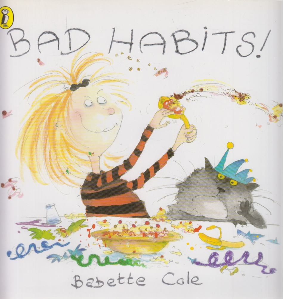 COLE, BABETTE - Bad Habits! [antikvár]