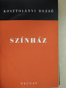 Kosztolányi Dezső - Színház [antikvár]