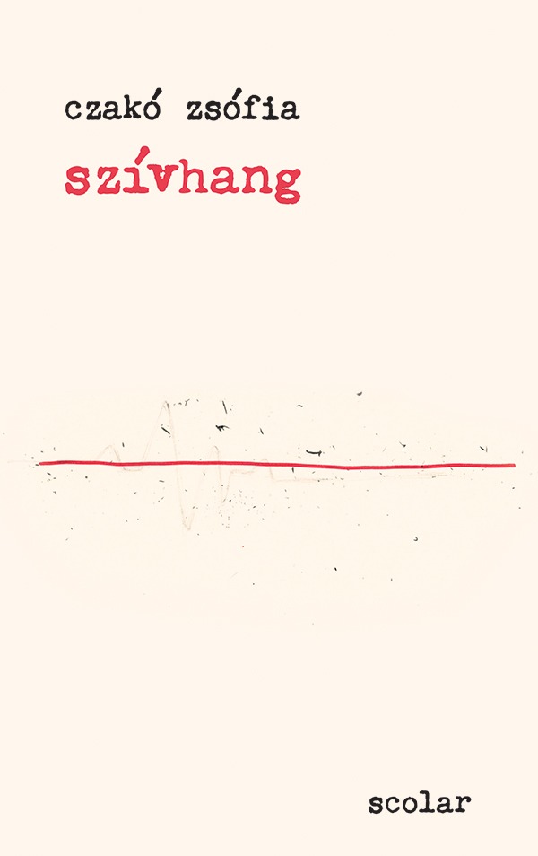 Czakó Zsófia - Szívhang [eKönyv: epub, mobi]