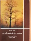 Hajdu Géza - Az olvasókörök városa (dedikált példány) [antikvár]