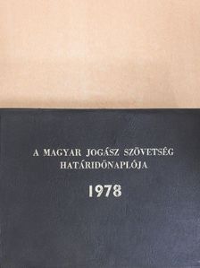 A Magyar Jogász Szövetség határidőnaplója 1978 [antikvár]