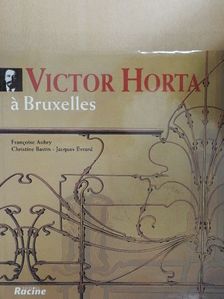 Francoise Aubry - Victor Horta á Bruxelles [antikvár]