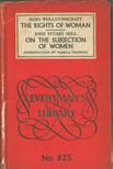 WOLLSTONECRAFT, MARY, Mill, John Stuart - The Rights of Woman / The Subjection of Women [antikvár]