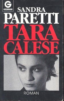 Paretti, Sandra - Tara Calese [antikvár]