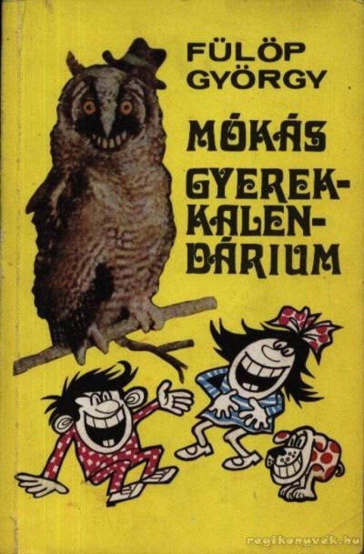 Fülöp György - Mókás gyermekkalendárium [antikvár]