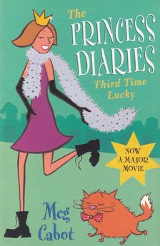 Meg Cabot - The Princess Diaries – Third Time Lucky [antikvár]