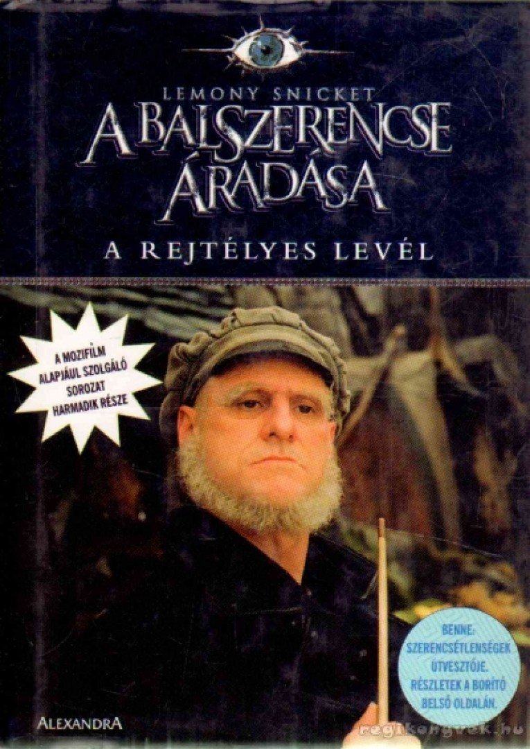 Lemony Snicket - A rejtélyes levél [antikvár]