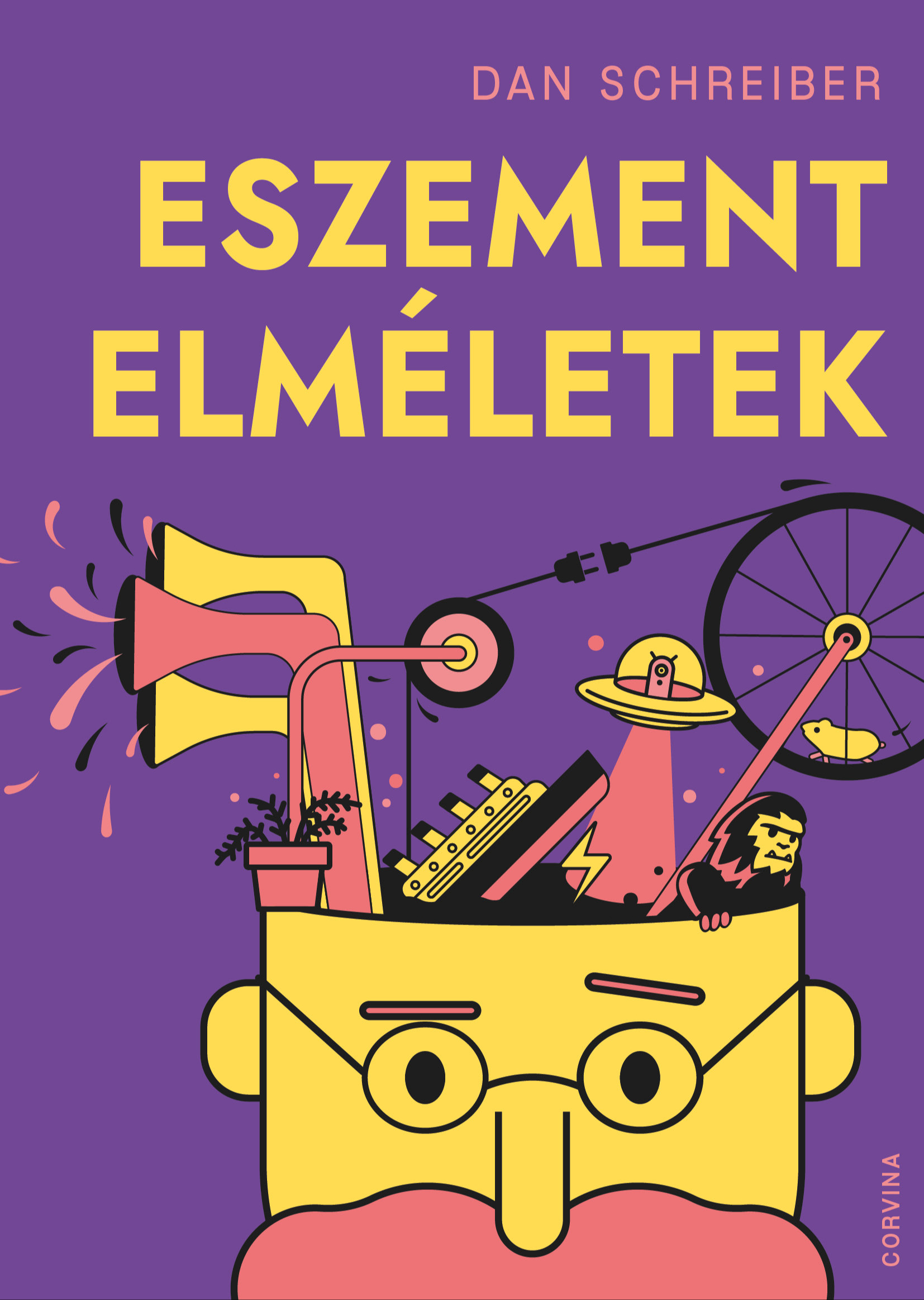 Dan Schreiber - Eszement elméletek [eKönyv: epub, mobi]