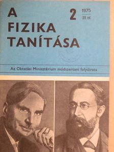 Bellay László - A fizika tanítása 1975/2. [antikvár]