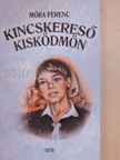Móra Ferenc - Kincskereső kisködmön [antikvár]