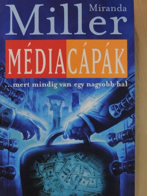Miranda Miller - MédiaCápák [antikvár]