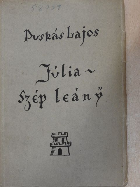 Puskás Lajos - Júlia szép leány [antikvár]