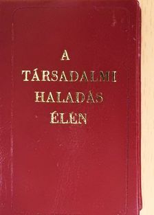 A társadalmi haladás élén (minikönyv) [antikvár]