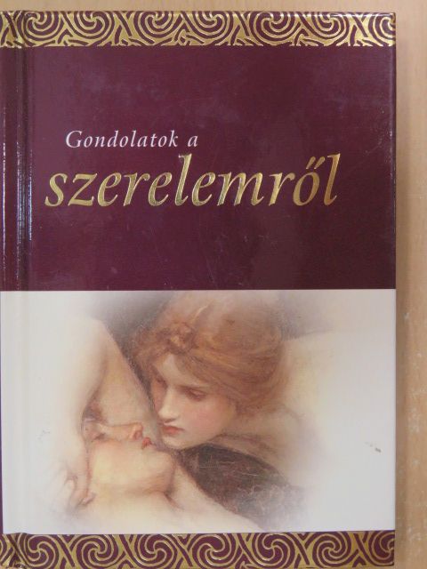 Helen Exley - Gondolatok a szerelemről [antikvár]