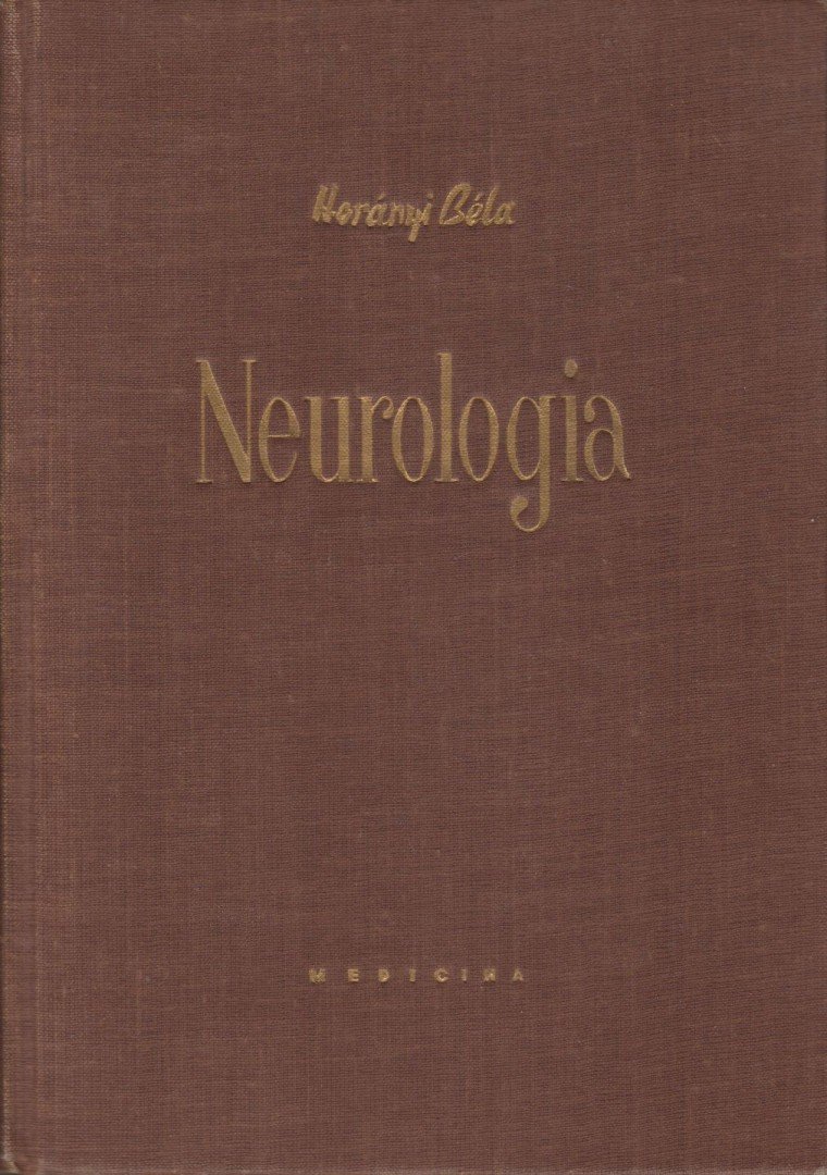 Horányi Béla - Neurologia [antikvár]