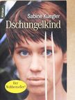 Sabine Kuegler - Dschungelkind [antikvár]