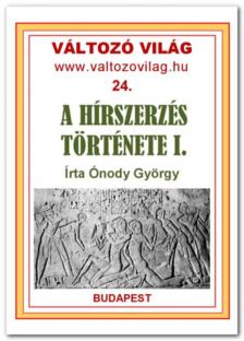 Ónody György - A hírszerzés története I. [antikvár]