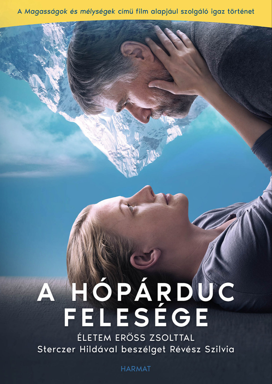 RÉVÉSZ SZILVIA - A Hópárduc felesége - Életem Erőss Zsolttal [eKönyv: epub, mobi]