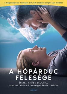 RÉVÉSZ SZILVIA - A Hópárduc felesége - Életem Erőss Zsolttal [eKönyv: epub, mobi]